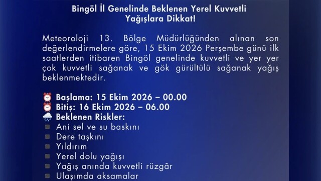 Bingöl için kuvvetli yağış uyarısı
