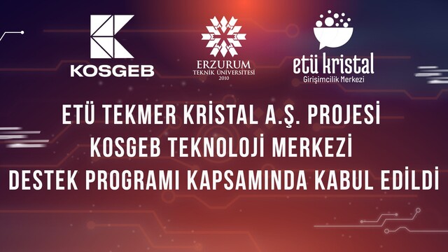 Erzurum'un girişimcilik ekosistemine güç katacak proje: ETÜ TEKMER Kristal