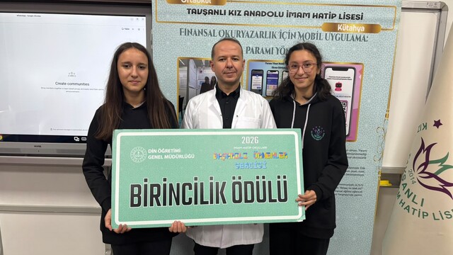 Tavşanlı Kız Anadolu İmam Hatip Lisesi 'Paramı Yönet' projesiyle Türkiye birincisi oldu