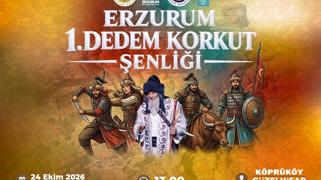 Erzurum'da ı. Dedem Korkut Şenliği düzenlenecek