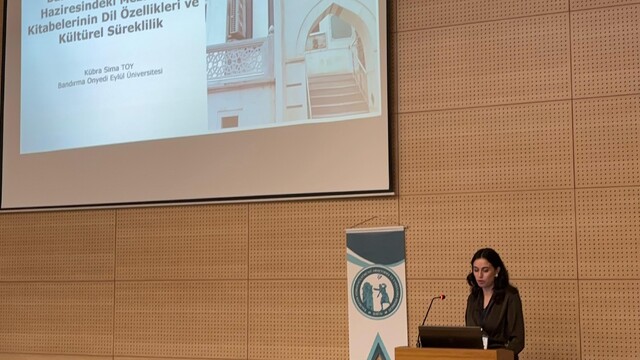 Bandırma'nın tarihî mezar taşları uluslararası kongrede ele alındı